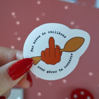 Pas assez de cuillères pour gérer ta connerie