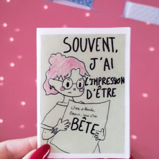 Souvent, j'ai l'impression d'être bête (zine)