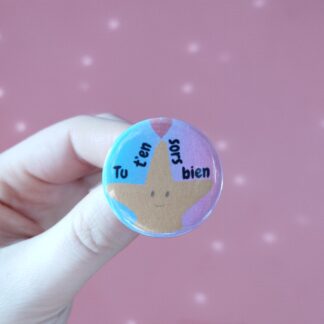 Tu t’en sors bien - badge